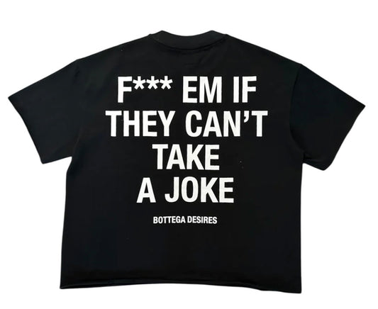 Bottega Desires Fu*k Em Tee (Black)